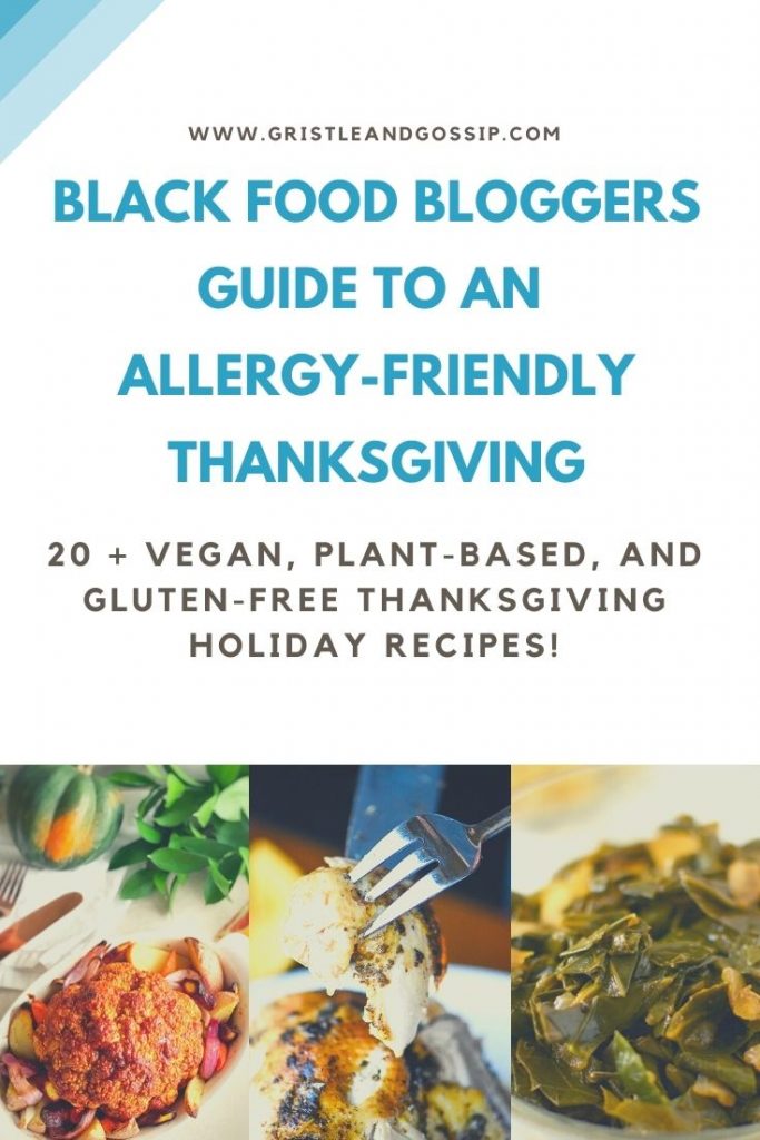 Black Food Bloggers Guide to an Allergy-Friendly Thanksgiving